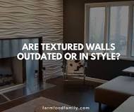 Are textured walls outdated?