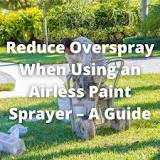 Does airless paint sprayers have overspray?