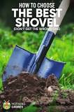 What type of shovel is best for digging?